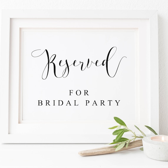 Reserved For Bridal Party Wedding Reserved Sign