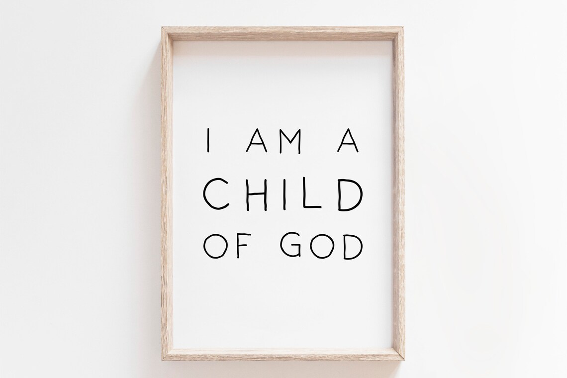 I Am a Child of God Nursery Bible Verse Art Print
