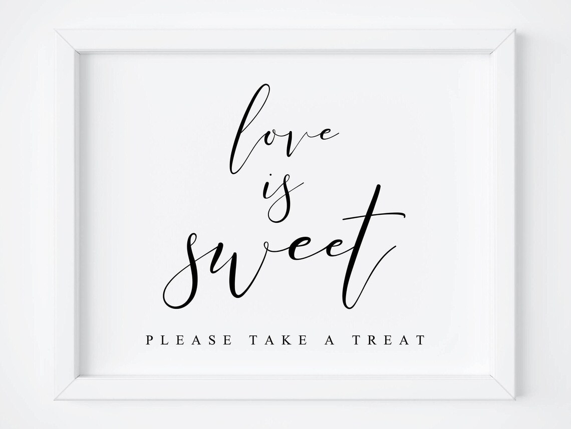 Love Is Sweet Sign, Wedding Candy Bar Print