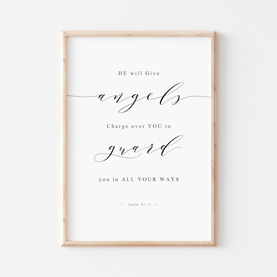 He Will Give His Angels Charge Over You Psalm 91 11 Bible Poster