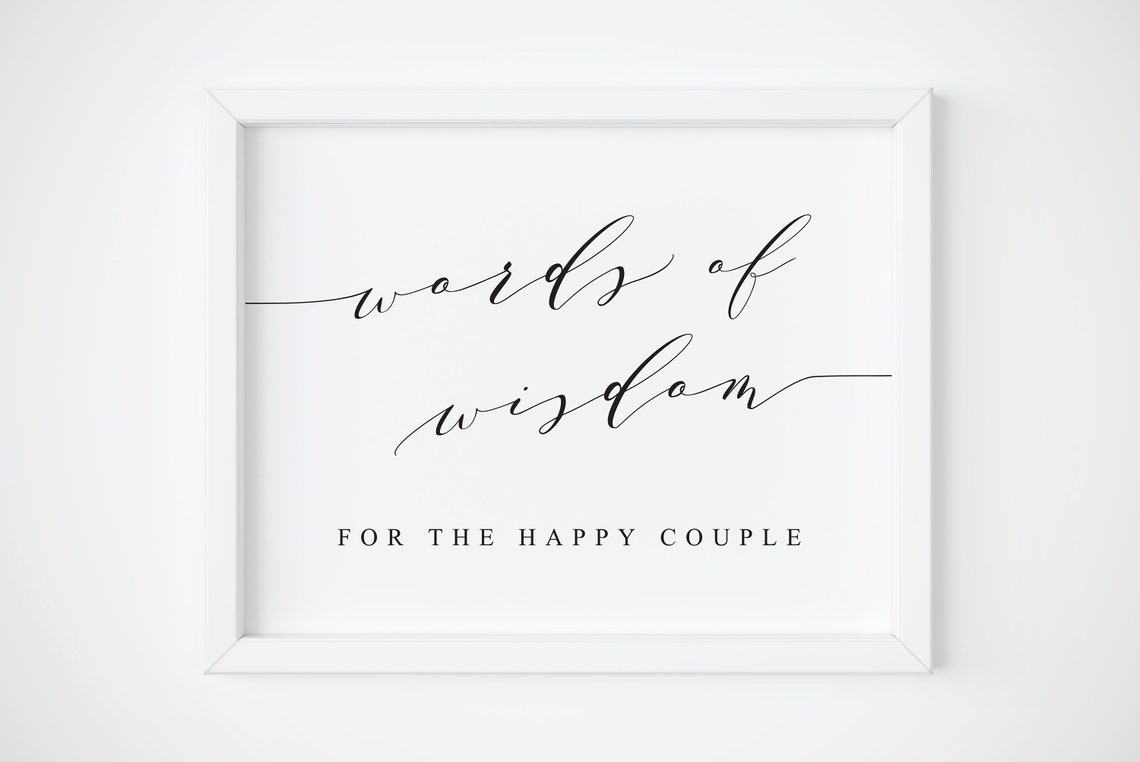 Words Of Wisdom For The Happy Couple Signwedding Advicewords Of Wisdom Signnewlyweds Advicewords Of Wisdom Signguestbook Signsigns