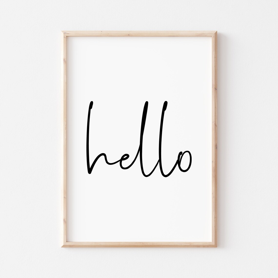 Hello Sign Quote Typography Art Print for Home