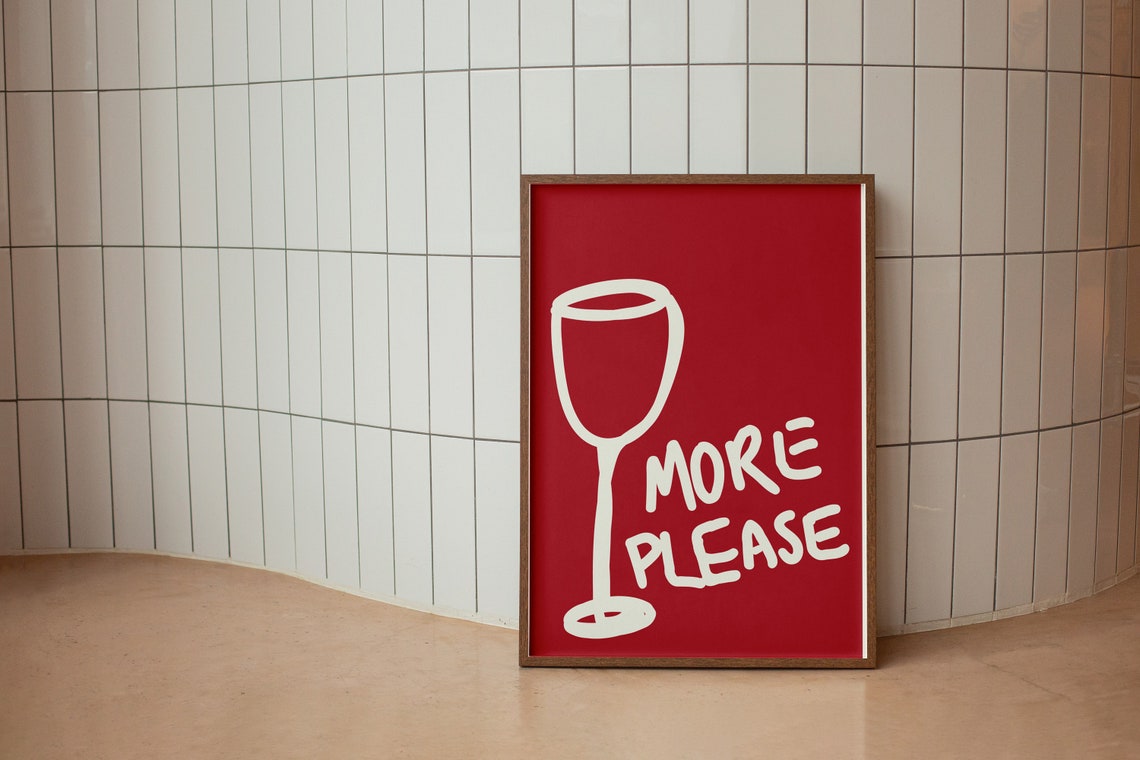 More Please Wine Glass Retro Red Bar Cart Kitchen Funny Poster