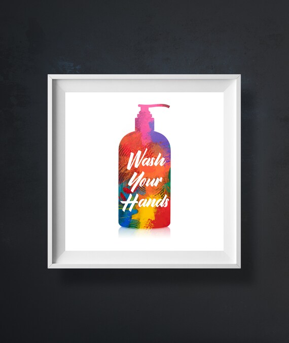 Wash Your Hands Rainbow Soap Dispenser Bathroom Quote Poster