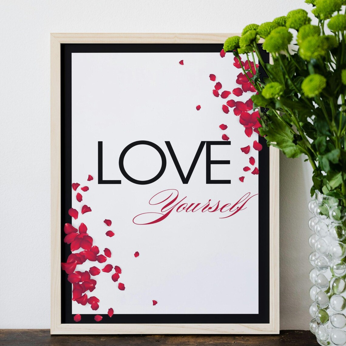 Love Yourself Everyday, Self Love Inspirational Art Print