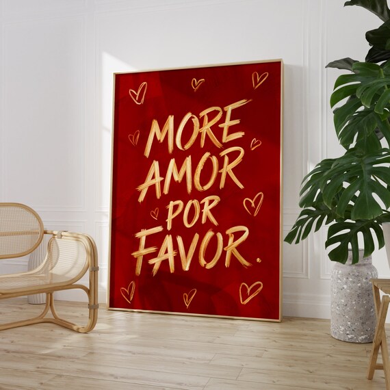 More Amor Por Favor Wall Art Romantic Spanish Love Quote Print Gift For Couples Printed On Luxury Paper