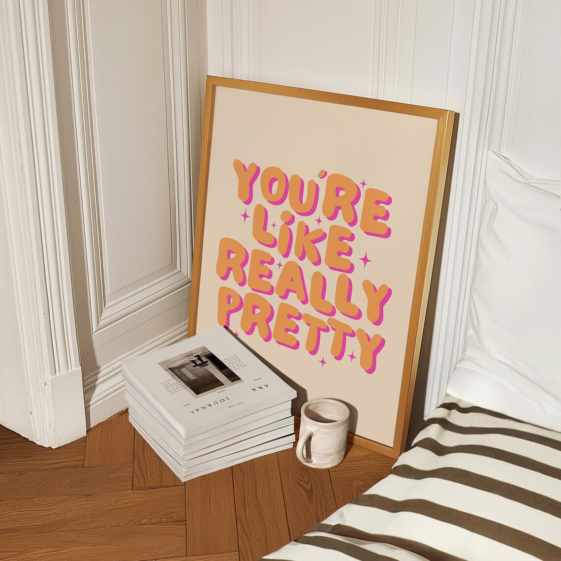 You're Like Really Pretty Orange Bubble Girly Dorm Quote Poster - Image 3