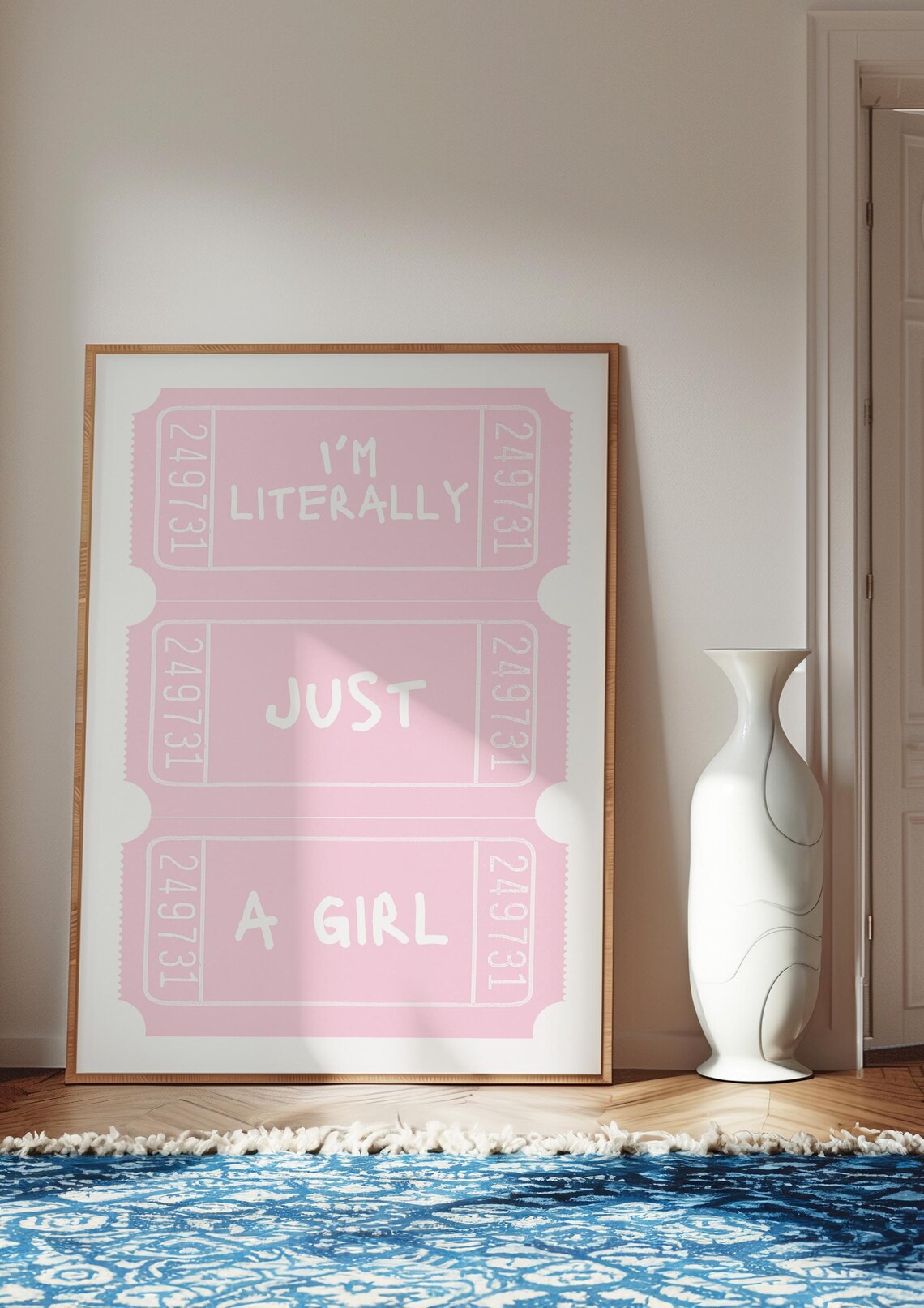 Pink Ticket Stub Im Literally Just A Girl Sweet Quote Art Poster - Image 2