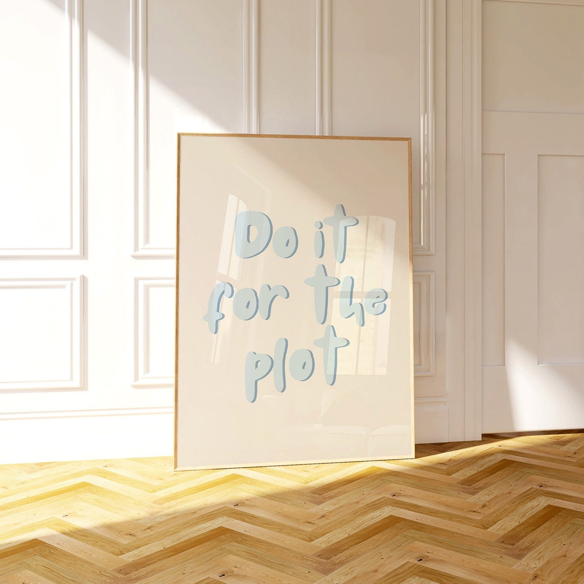 Do It For The Plot Blue Chunky Type Fun Quote Dorm Room Poster - Image 2