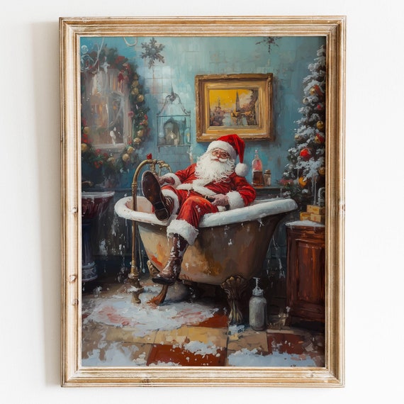Santa Relaxing In Bathtub Christmas Art Print Funny Santa Poster For Bathroom Wall Maximalist Christmas Home Decor Unique Santa Claus Art