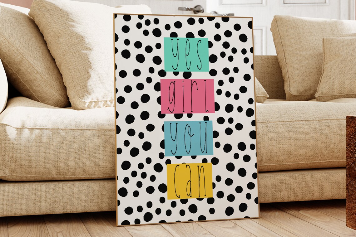 Yes Girl You Can Girl Power Quote Art Print