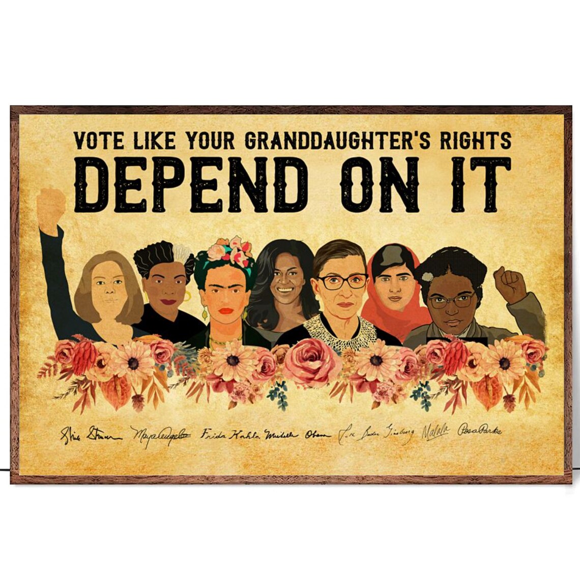 'Vote Like Your Granddaughter's Rights Depend On It' Feminist Poster