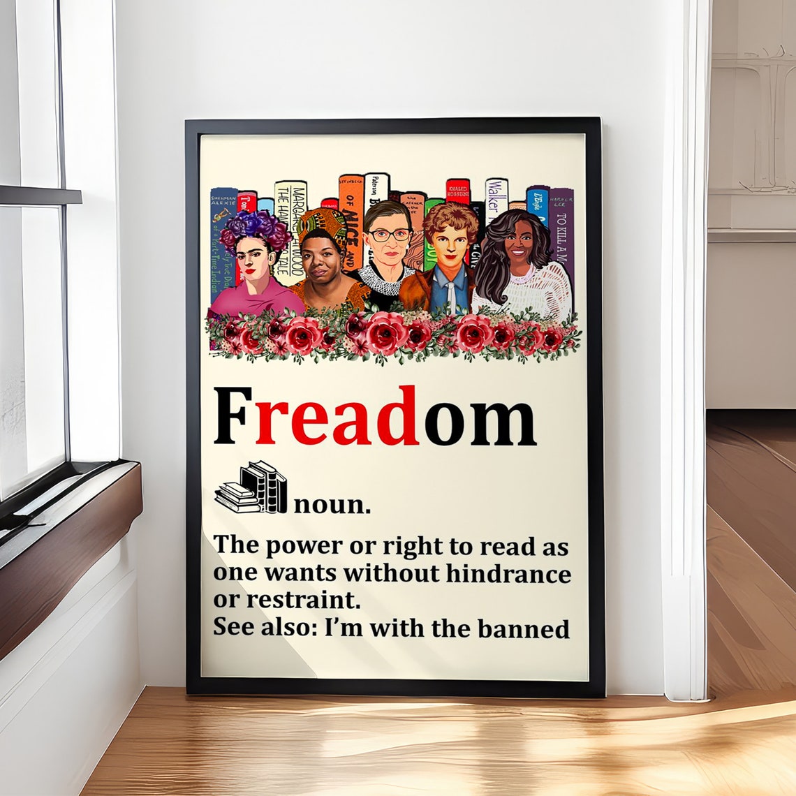 Freadom Dictionary Definition I'm With the Banned Books Quote Poster