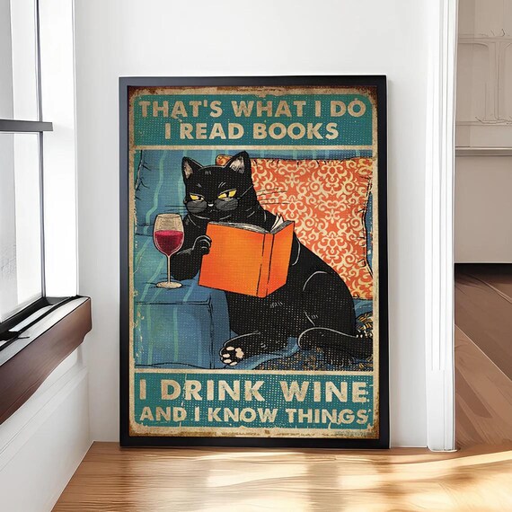 Thats What I Do I Read Books I Drink Wine Funny Black Cat Poster