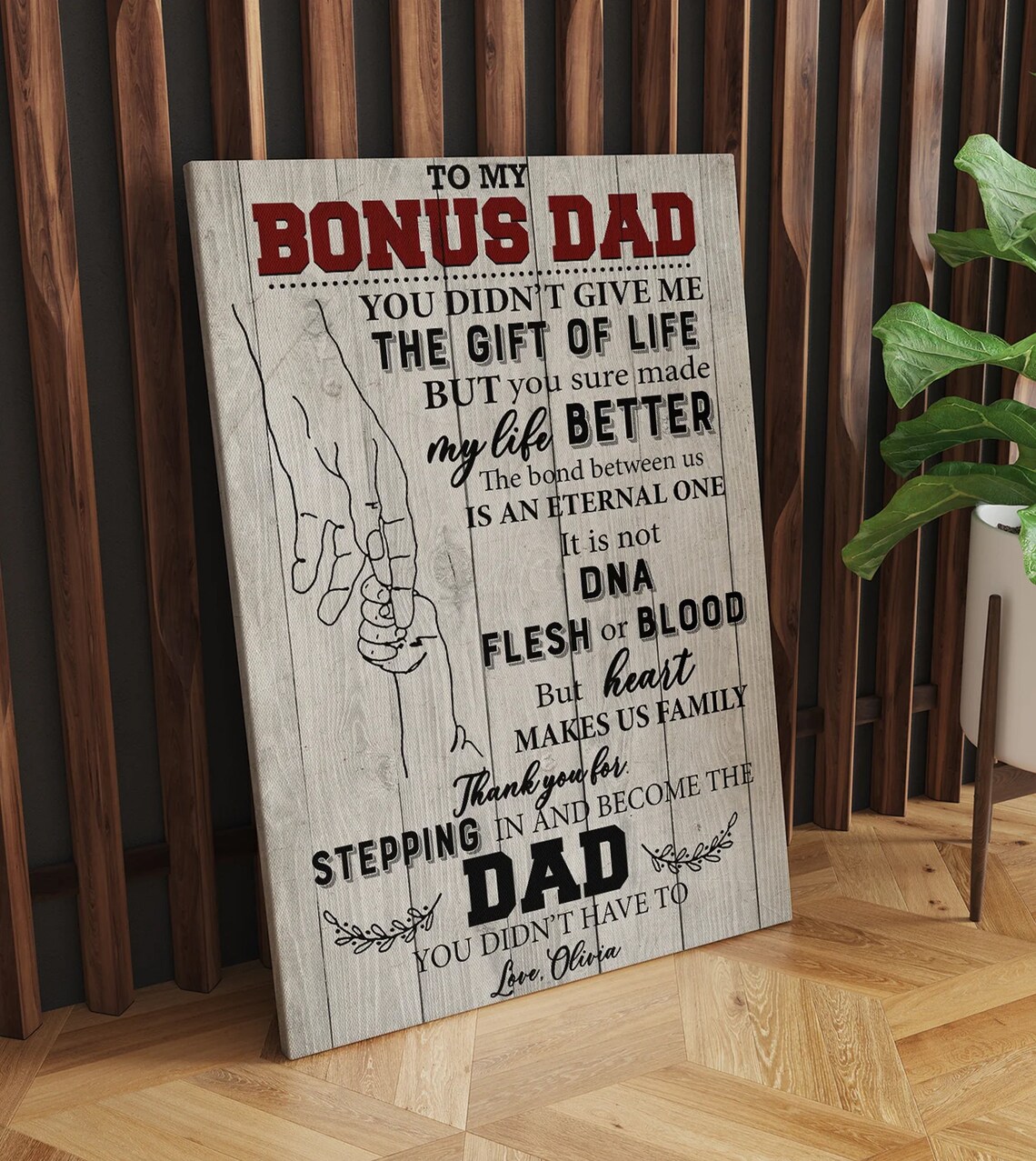 To My Bonus Dad You Didnt Give Me Life But You Made It Better Poster - Image 2