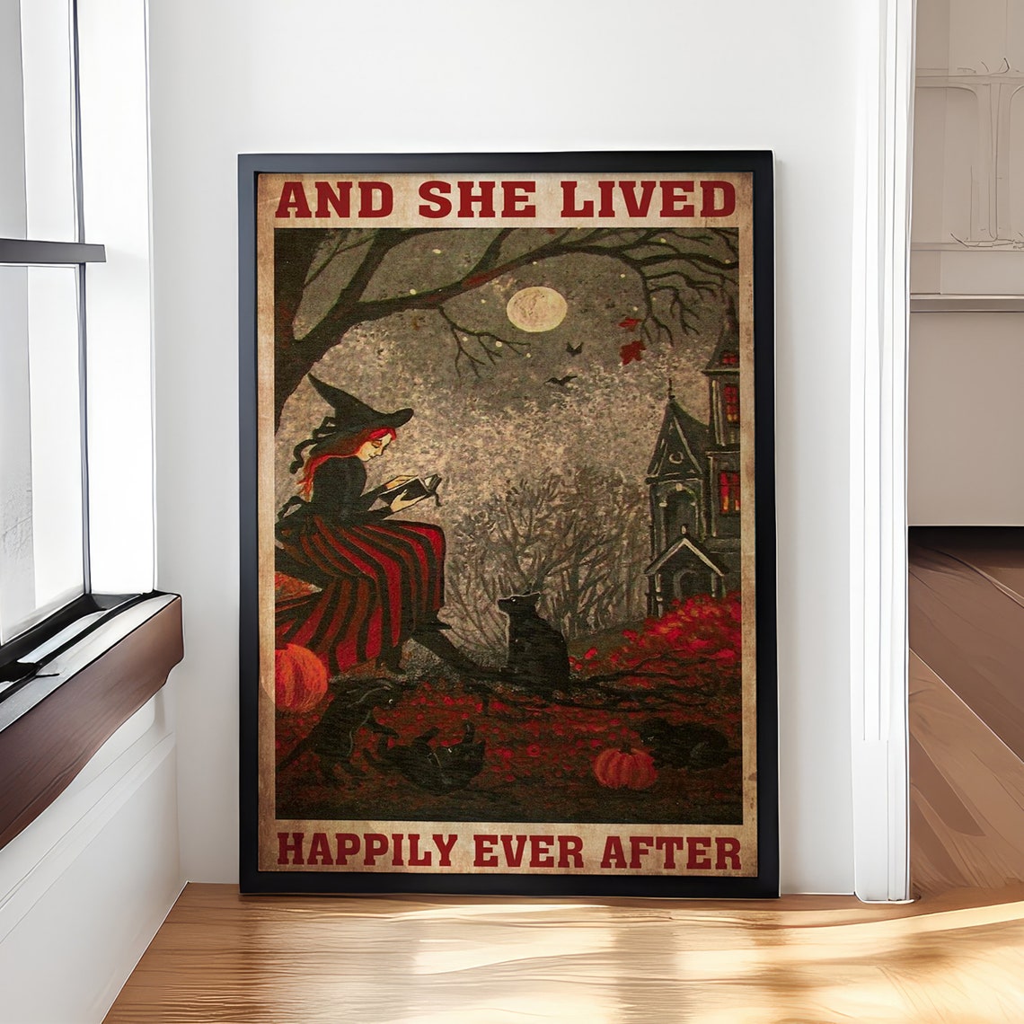 And She Lived Happily Ever After Witch Reading Halloween Poster