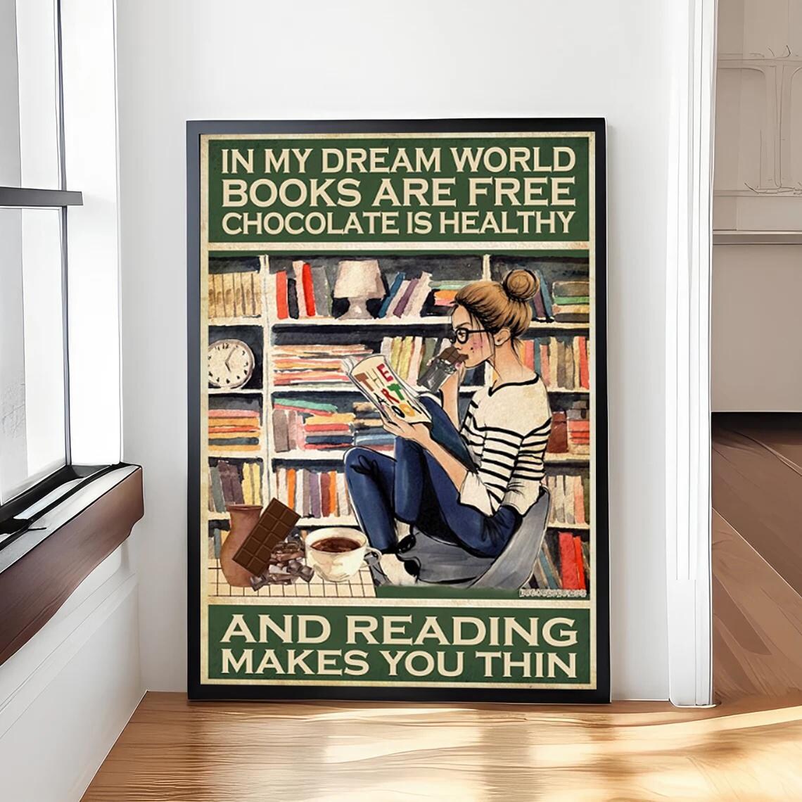 In My Dream World Books Are Free Reading Girl Vintage Quote Poster