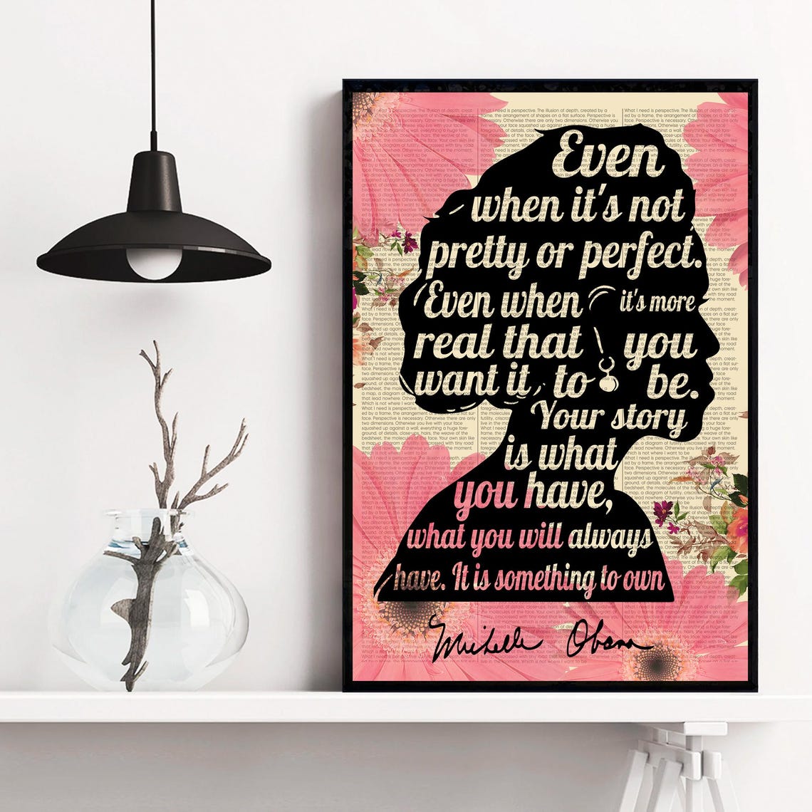Michelle Obama Even When It's Not Pretty Your Story Quote Poster - Image 4