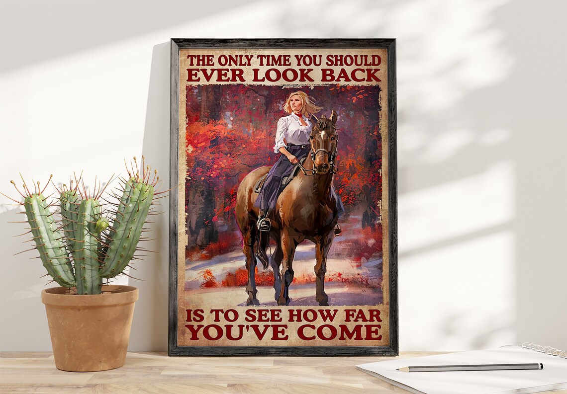 The Only Time You Should Ever Look Back Horse Girl Autumn Poster