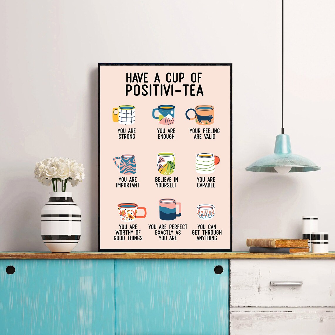 Have A Cup Of Positivi Tea Affirmation Mugs Daily Motivation Poster - Image 4