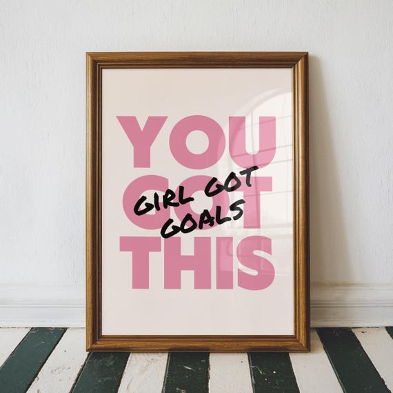 You Got This Motivational Print Best Friend Gifts Typography Pink Home Decor Apartment Wall Art Unframed