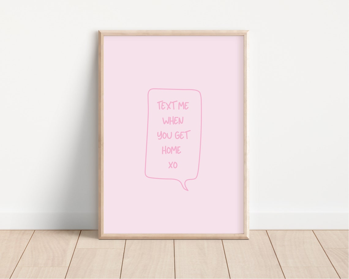 Text Me When You Get Home XO Pink Bubble Quote Print For Teens - Image 3
