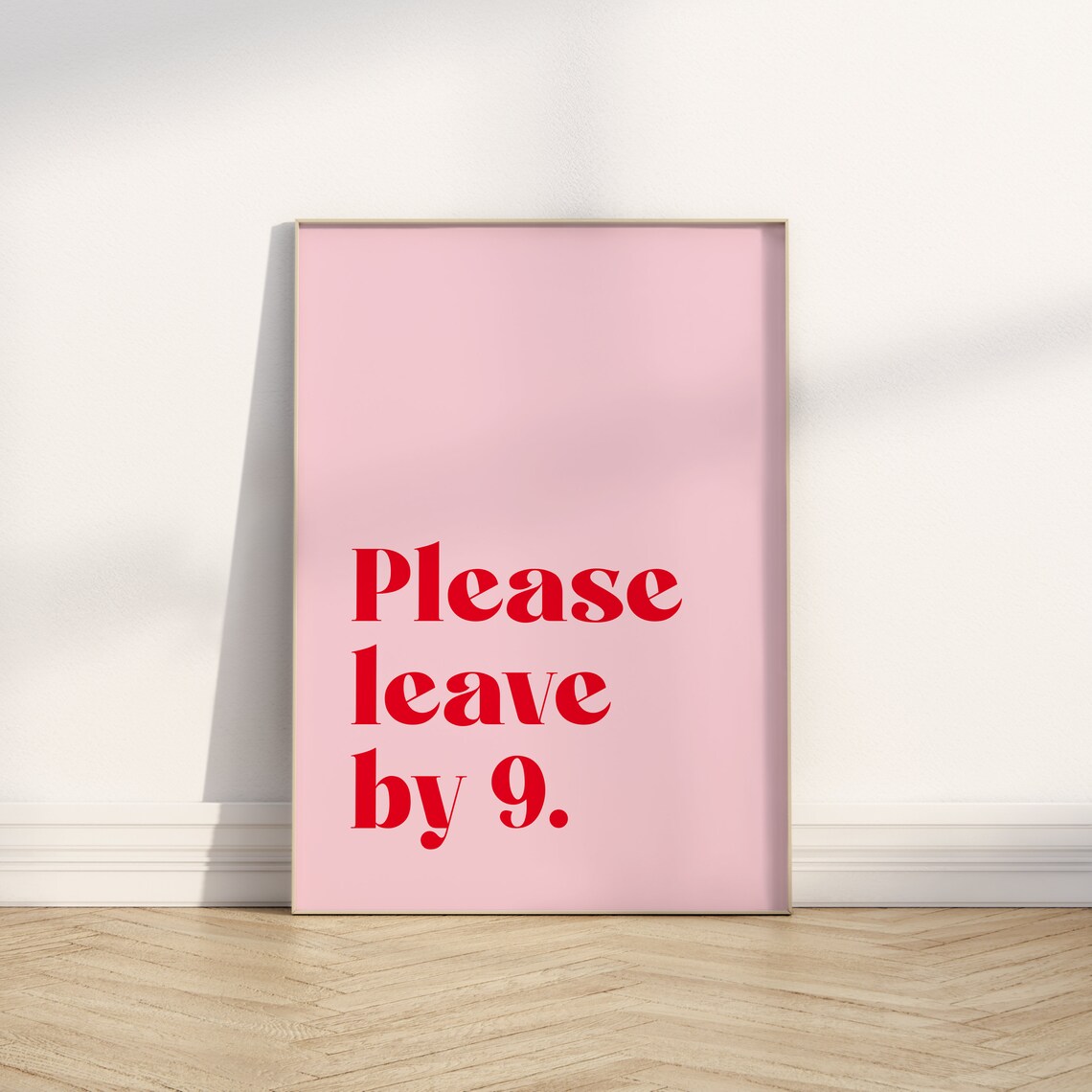 Please Leave By 9 Funny Hallway Quote Art Print - Image 2