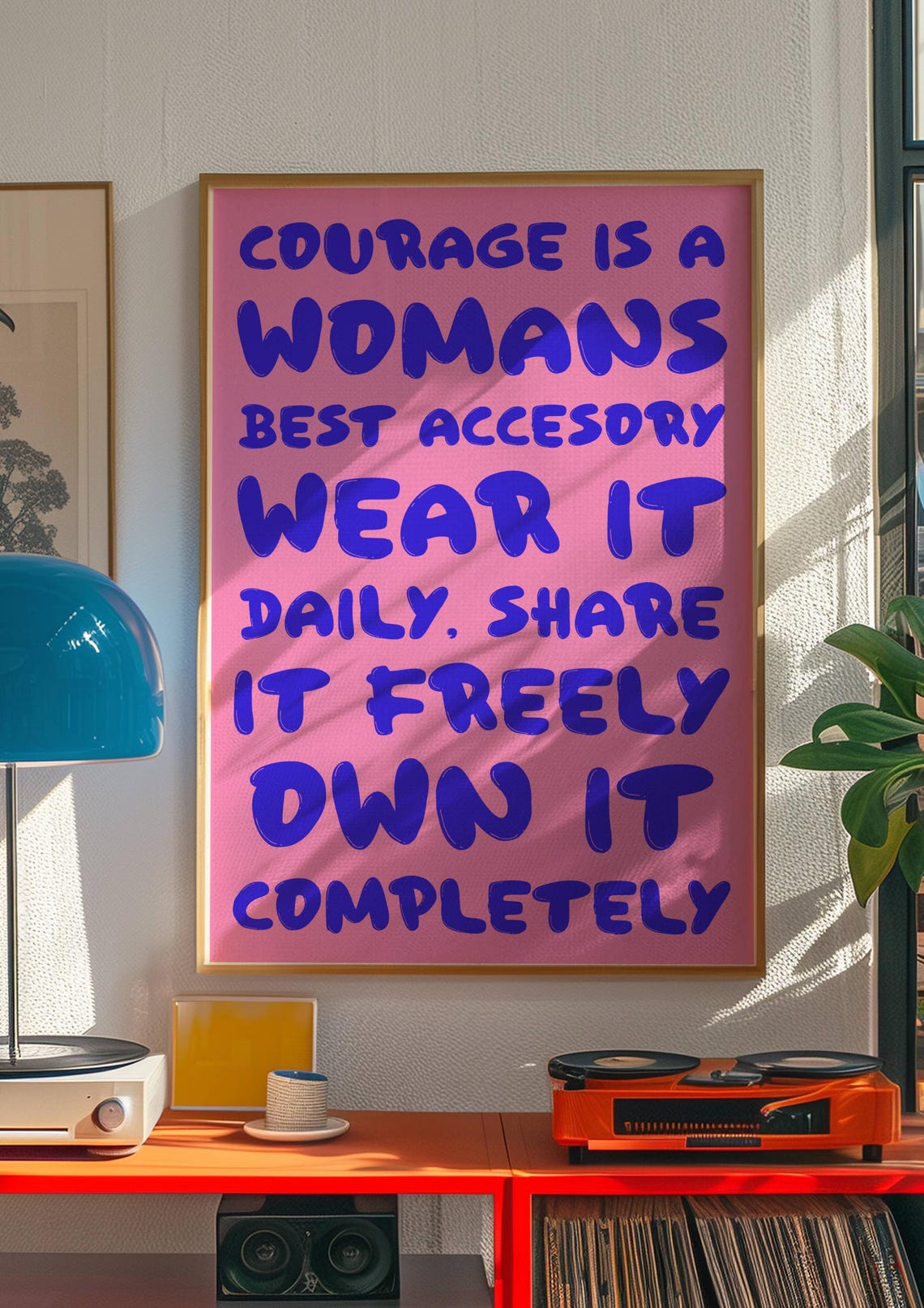 Courage Is A Womans Best Accessory Wear It Daily Empowerment Poster - Image 3