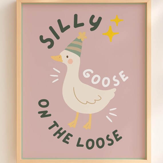 Silly Goose On The Loose Party Hat Dusty Rose Funny Nursery Poster