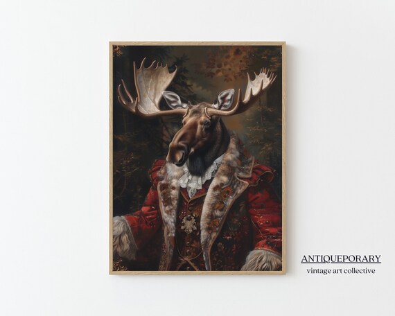 Victorian Animal Portrait Dressed Animal Art Royal Moose Vintage Print Dark Moody Renaissance Animal Art Animal Lover Gift