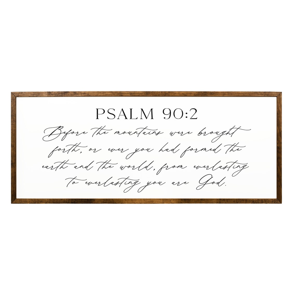 Before The Mountains Were Brought Faith Psalm 902 Scripture Wall Decor Living Room Decor Bible Verse Sign Bible Verse Sign Decor - Image 2