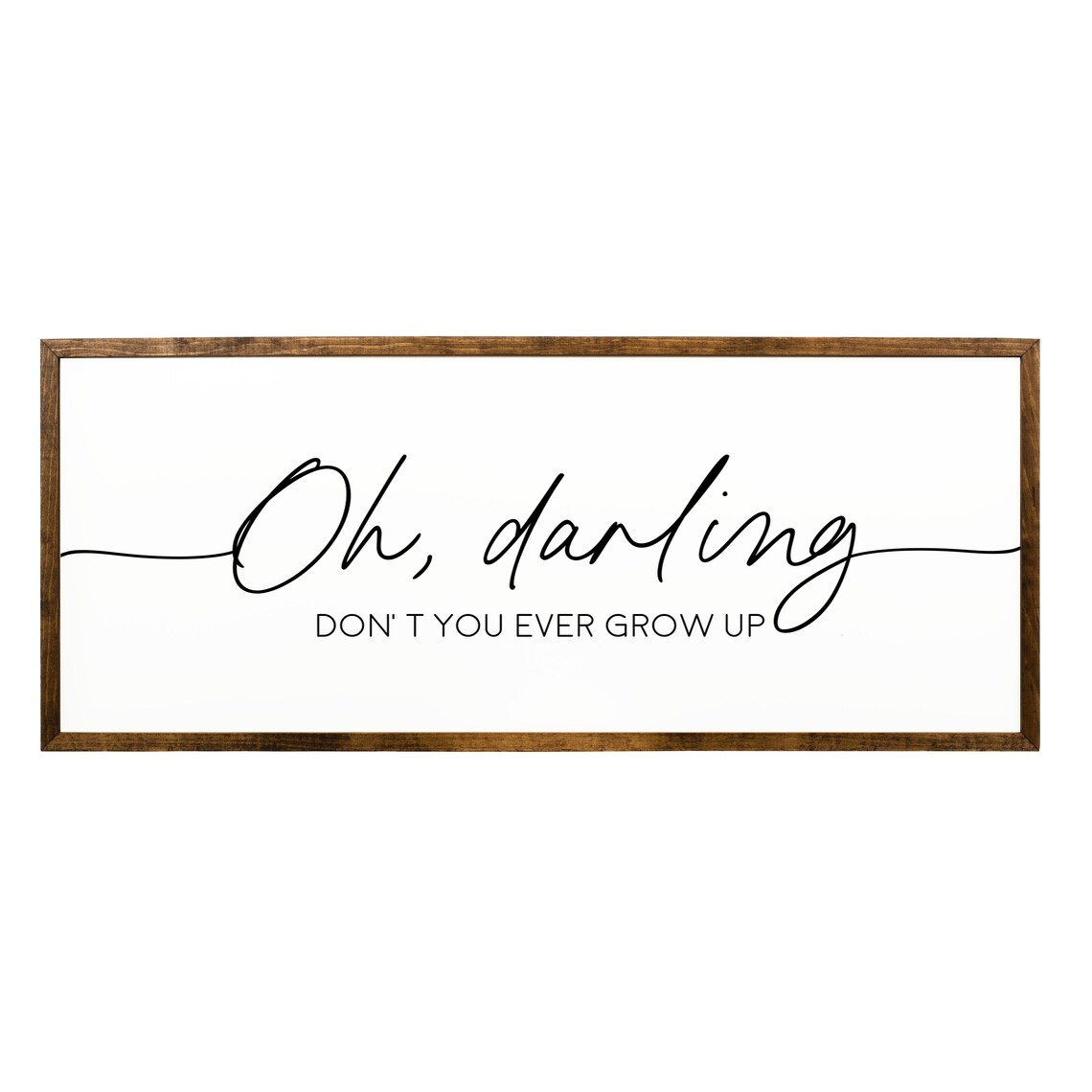 Oh Darling Don't You Ever Grow Up Nursery Wall Art Print - Image 2