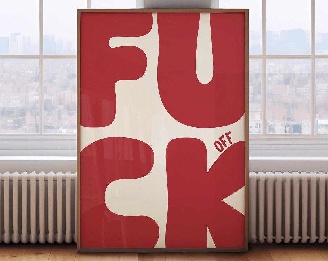 Fuck Off Art Print Funny Red Sweary Poster Retro Trendy Apartment Wall Art Aesthetic Cool Bedroom Living Room Decor Sweary Wall Art Gifts