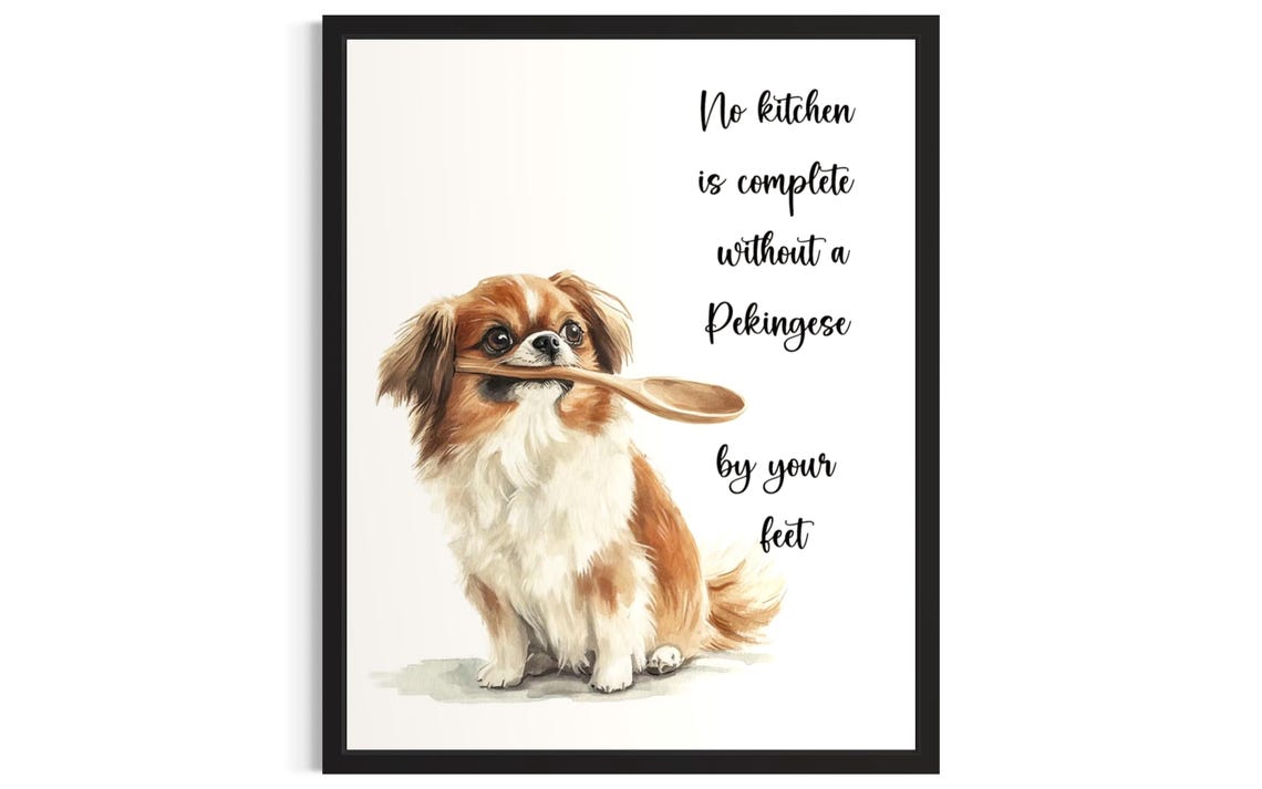 Pekingese Dog With Wooden Spoon Charming Kitchen Quote Art Poster