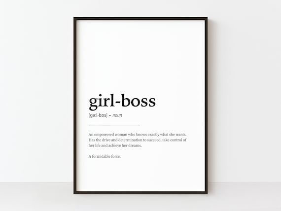 Girl Boss Dictionary Definition Empowered Woman Quote Typography Poster