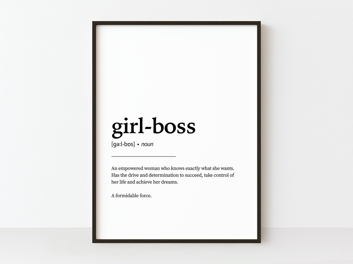 Girl Boss Dictionary Definition Empowered Woman Quote Typography Poster