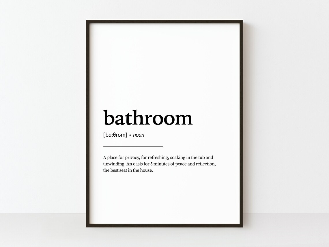 Bathroom Definition Quote Art Print, Toilet Shower Room