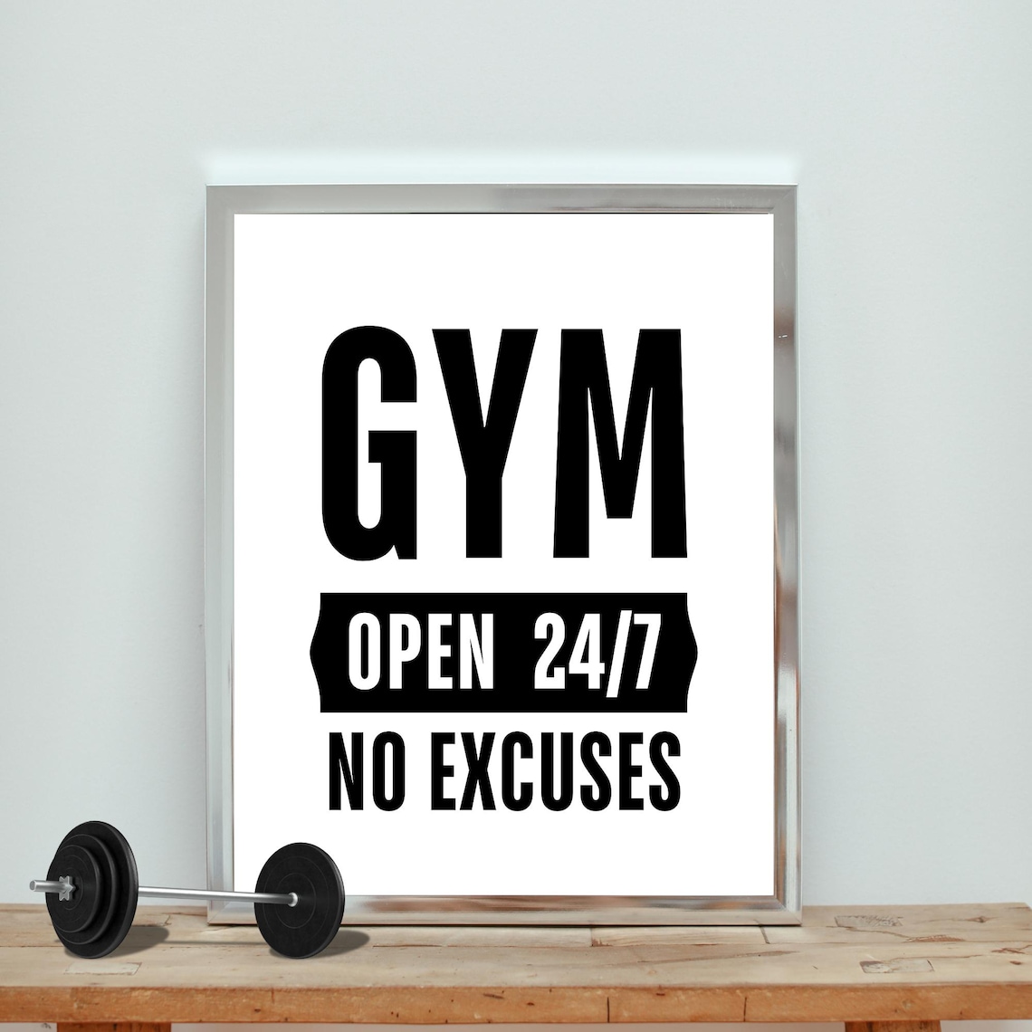 Black And White Gym Open 24/7 No Excuses Fitness Motivational Poster