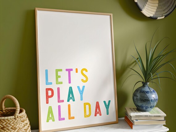 Colorful Lets Play All Day Rainbow Letter Kids Playroom Art Poster