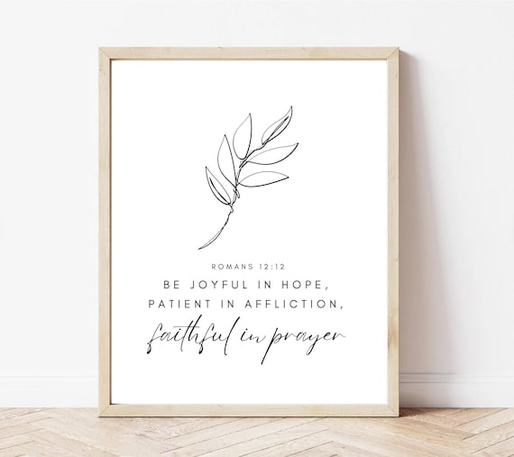 Romans 12:12 Be Joyful Patient Faithful Botanical Minimalist Print