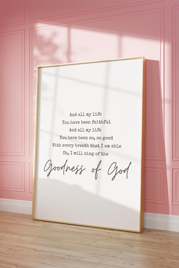 Goodness Of God Lyric Worship Song Typography Christian Decor Poster