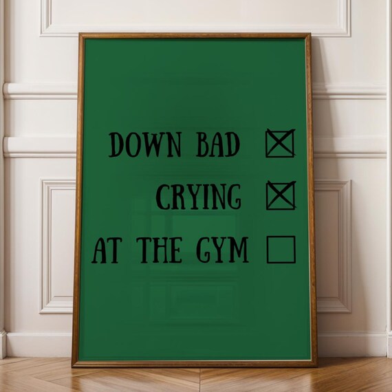 Down Bad Crying At The Gym Funny Meme Fitness Checklist Poster