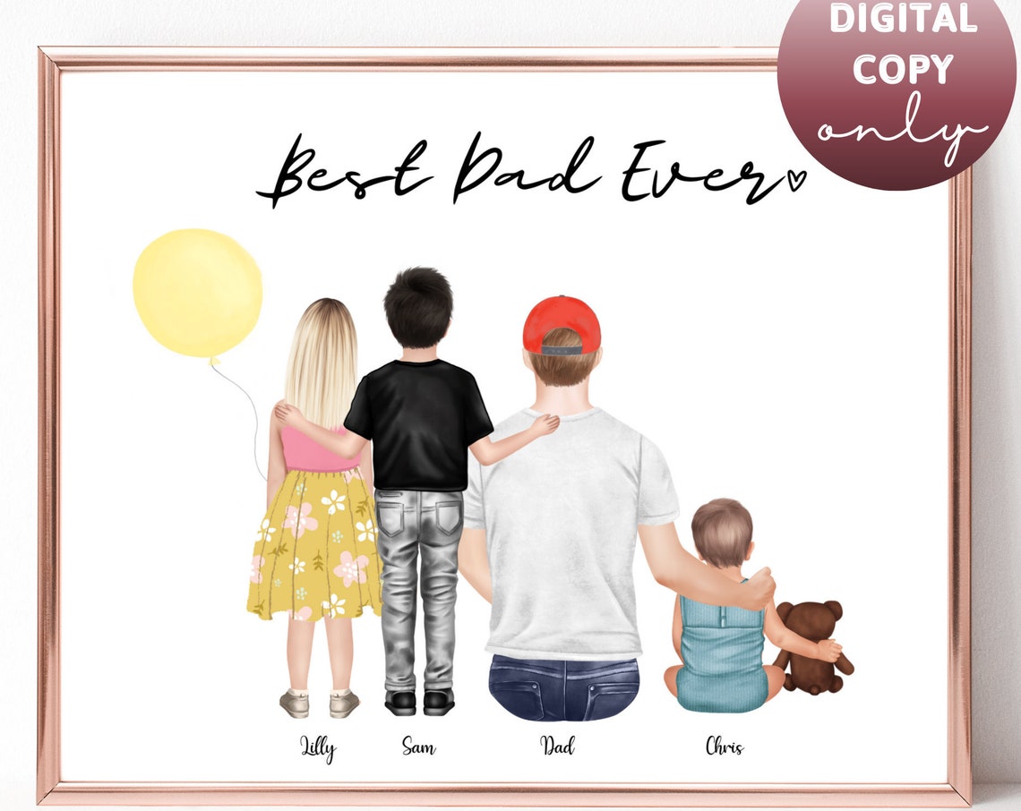 Best Dad Ever Lilly Sam Chris and Dad Portrait Poster Fathers Day Gift