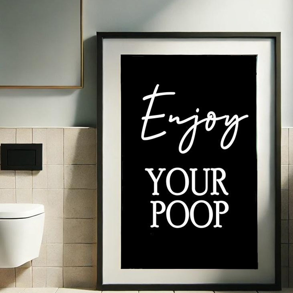 Enjoy Your Poop Funny Bathroom Quote Minimalist Black Poster - Image 3