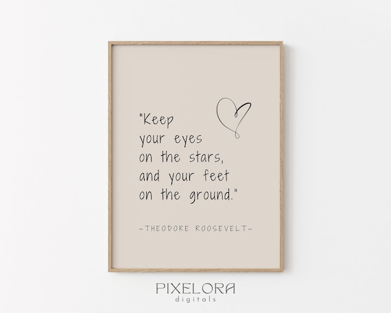 Theodore Roosevelt Stars Ground Quote Motivational Beige Heart Poster