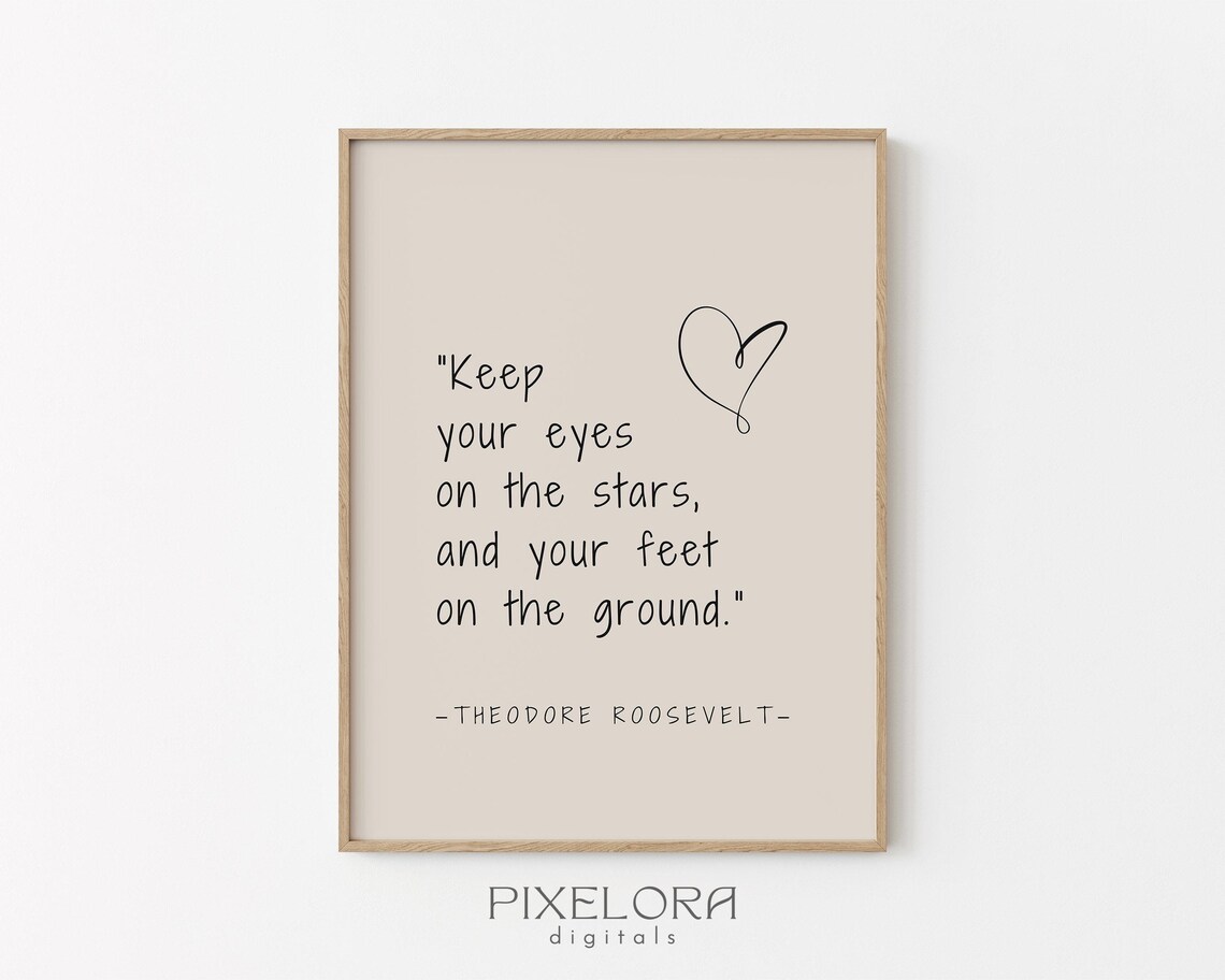 Theodore Roosevelt Stars Ground Quote Motivational Beige Heart Poster