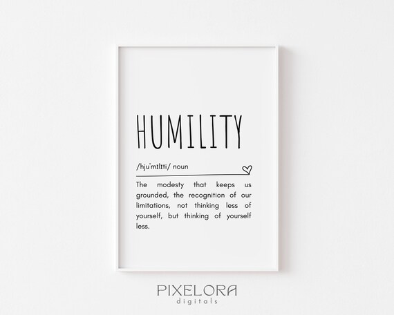Humility Definition Wall Art Inspirational Quote Motivational Poster Positive Minimalist Decor