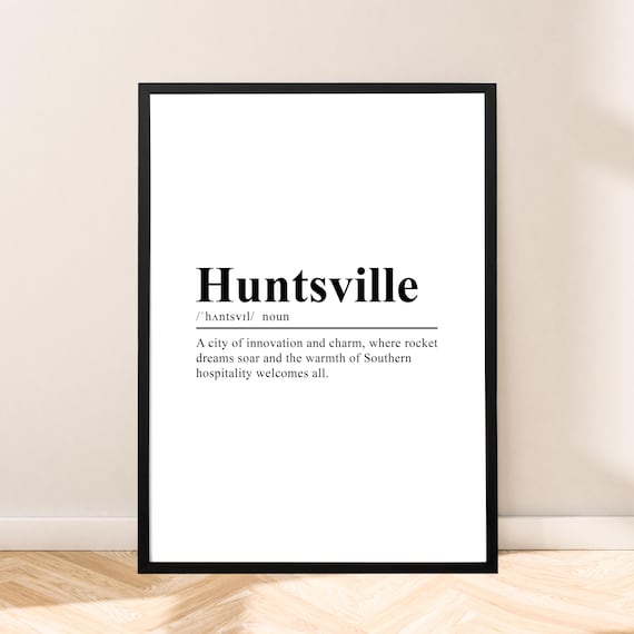 Huntsville Alabama Rocket Dreams Southern Hospitality Definition Poster