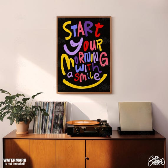 Start Your Morning With A Smile Motivational Poster Quote Print Inspirational Wall Art Typography Funny Indie Room Decor