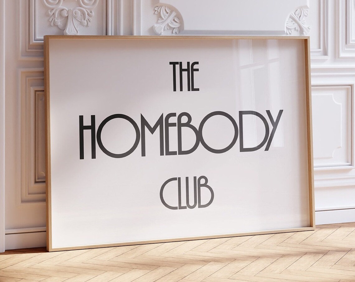 The Homebody Club Art Deco Black Typography White Bedroom Poster